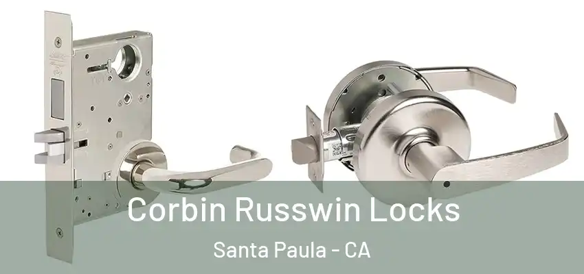  Corbin Russwin Locks Santa Paula - CA