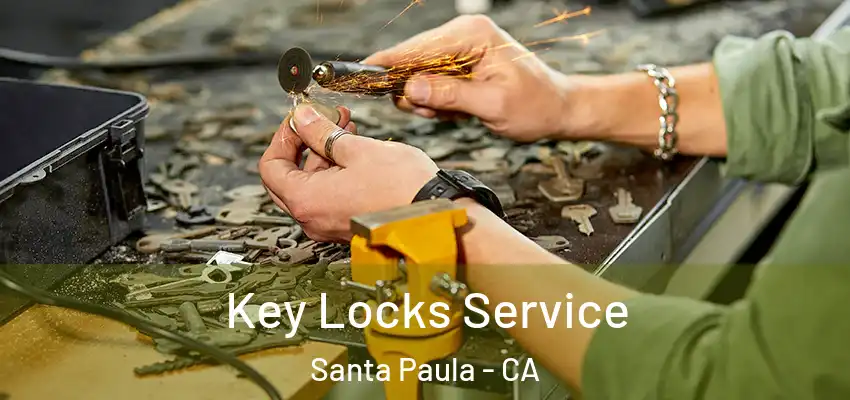  Key Locks Service Santa Paula - CA