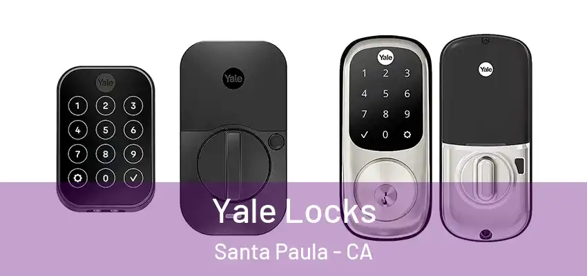  Yale Locks Santa Paula - CA
